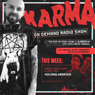 KARMA Radio #21 feat. Lucas & Scott from Holding Absence
