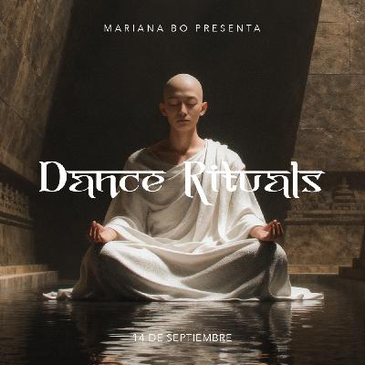 Dance Rituals 372 (Septiembre 14, 2025)