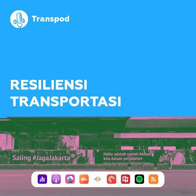 Resiliensi Transportasi