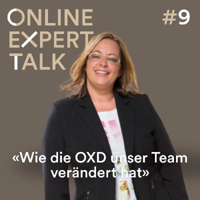 #9 Wie die OXD unser Team verändert hat – Evelyn Götz im Interview #9 Wie die OXD unser Team verändert hat – Evelyn Götz im Interview
