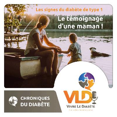 Chronique du diabète - Les signes du diabète de type 1 : le témoignage d’une maman | Vivre le diabète Chronique du diabète - Les signes du diabète de type 1 : le témoignage d’une maman | Vivre le diabète