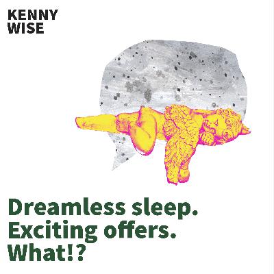 Dreamless Sleep. Exciting Offers. What!? Dreamless Sleep. Exciting Offers. What!?
