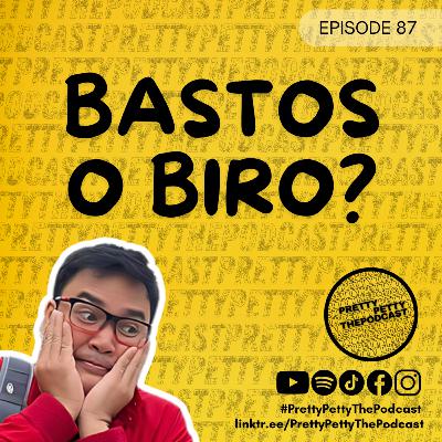 Episode 87: Binastos Nga Ba Si Anne Curtis?