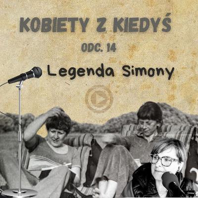 Kobiety z kiedyś: legenda i Simona Kossak #302