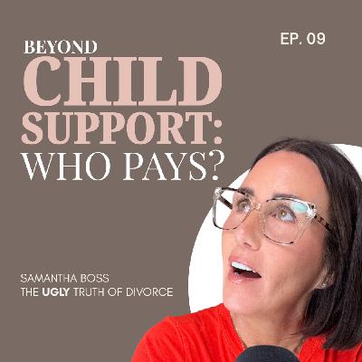 9: The Hidden Costs of Co-Parenting Nobody Talks About