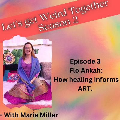 Flo Ankah - Healing and art and the art of healing