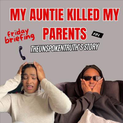 Her Aunt Murdered Her Parents, The Viral TikTok Story | Friday Briefing Podcast