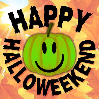 Episode 487: What in the World is Halloweekend?!? HL487 Episode 487: What in the World is Halloweekend?!? HL487