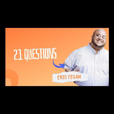 21 Questions with Eric Preston