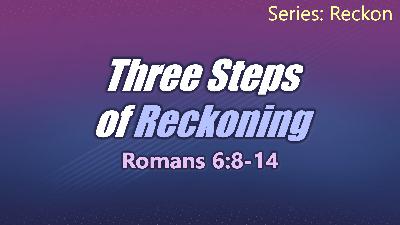Three steps of Reckoning - Audio
