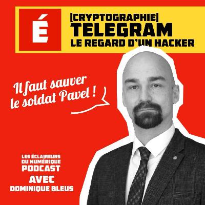 [Telegram] Décryptages d'un hacker sur l'affaire Pavel Dourov
