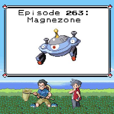 Beyond the Ball 263 - Magnezone