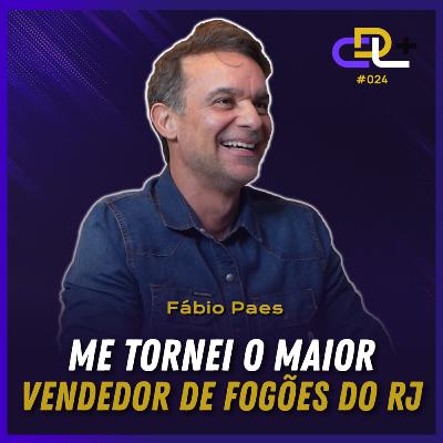 Minha decisão mais madura: Fechar minhas lojas | Fábio Paes | Podcast 24 | CDL + Minha decisão mais madura: Fechar minhas lojas | Fábio Paes | Podcast 24 | CDL +