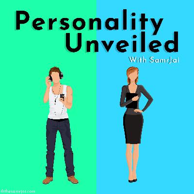 Personality unveiled Ep01 | What is personality and its psychological value.