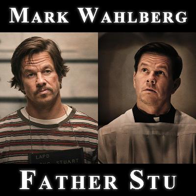 Mark Wahlberg discusses his passion project "Father Stu"