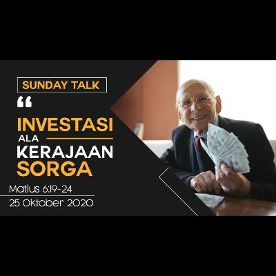 Investasi Ala Kerajaan Sorga #SundayTalk-by Andrey Thunggal Investasi Ala Kerajaan Sorga #SundayTalk-by Andrey Thunggal