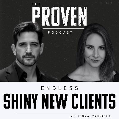 Endless Shiny New Clients - Jenna Warriner