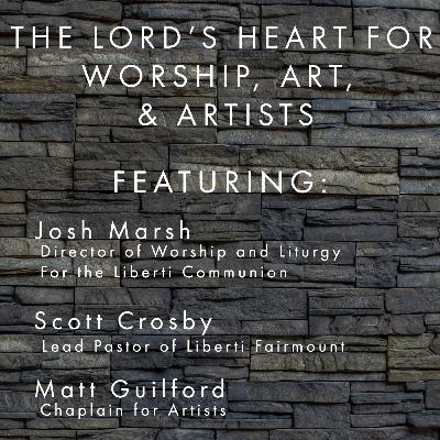 The Lord's Heart for Worship and Artists