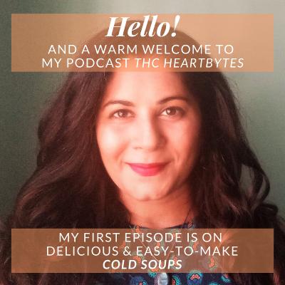 Cold soups by The Heart Chef