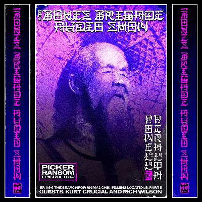 BBAS094: The Search For Animal Chin Filming Locations (Part 2) with guests Kurt Crucial and Rich Wilson BBAS094: The Search For Animal Chin Filming Locations (Part 2) with guests Kurt Crucial and Rich Wilson