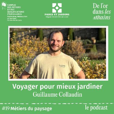 Episode 19- Métiers du paysage-Voyager pour mieux jardiner- Campus PatMAT- APJRC x De l’or dans les mains Episode 19- Métiers du paysage-Voyager pour mieux jardiner- Campus PatMAT- APJRC x De l’or dans les mains