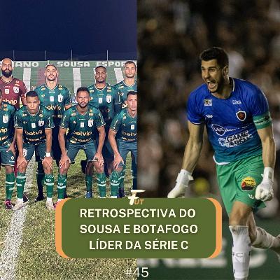 DESPEDIDA DO SOUSA E BOTAFOGO-PB LÍDER DA SÉRIE C DESPEDIDA DO SOUSA E BOTAFOGO-PB LÍDER DA SÉRIE C