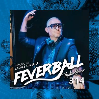 Feverball Radio Show 314 with Ladies On Mars Feverball Radio Show 314 with Ladies On Mars