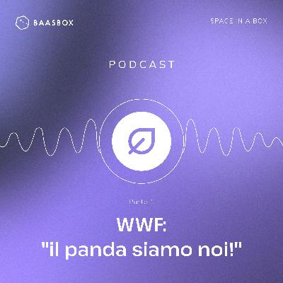 WWF: "il panda siamo noi!" - parte 1