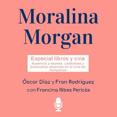 #54: Especial libros y cine: Ausencia y exceso: Lesbianas y bisexuales asesinas en el cine de Hollywood #54: Especial libros y cine: Ausencia y exceso: Lesbianas y bisexuales asesinas en el cine de Hollywood