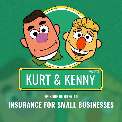 Ep 10: Insurance for Small Businesses