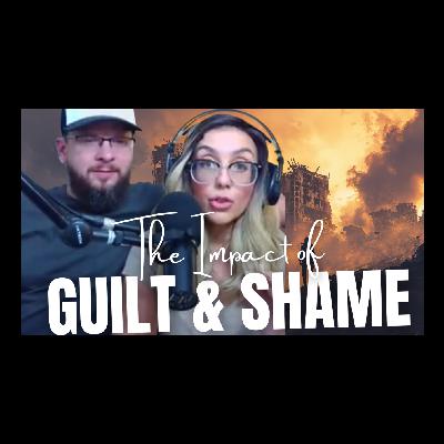 The Impact of Guilt and Shame The Impact of Guilt and Shame