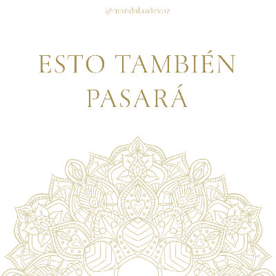 MEDITACIÓN BREVE GUIADA · "Esto también pasará"