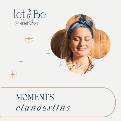 S’offrir une pause pour soi : Moments clandestins