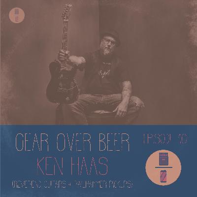 Ep. 10 - Ken Haas (Reverend Guitars + Railhammer Pickups)