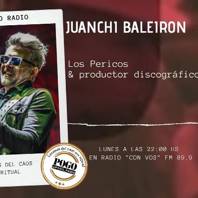 Juanchi Baleiron sobre Cadena, 2 minutos, Attaque 77 , Bahiano y Mal Momento