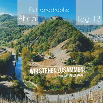#037 - Flutkatastrophe Ahrtal | Wir stehen zusammen! #037 - Flutkatastrophe Ahrtal | Wir stehen zusammen!