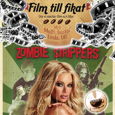 Zombie Strippers! (2008)