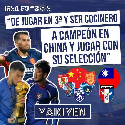 YAKI YEN | Episodio 19 | China, Taiwán