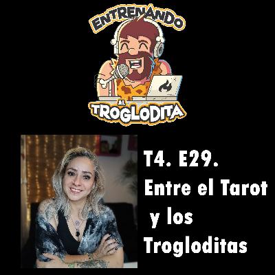 T4 E29 "Entre el Tarot y los Trogloditas" T4 E29 "Entre el Tarot y los Trogloditas"