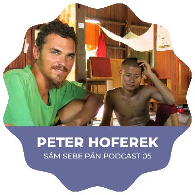 Peter Hogy Hoferek: "Vybral som sa do Paríža, skončil som vo Švédsku" (Sám Sebe Pán Show #05) Peter Hogy Hoferek: "Vybral som sa do Paríža, skončil som vo Švédsku" (Sám Sebe Pán Show #05)