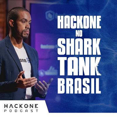 Hackone vai ao Shark Tank e recebe aporte de 2,5 milhões