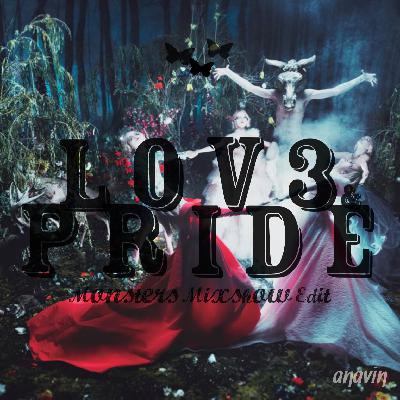LOVE & PRIDE The Remix pt.3 LOVE & PRIDE The Remix pt.3