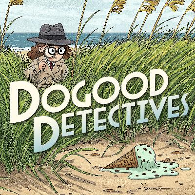 Introducing Dogood Detectives