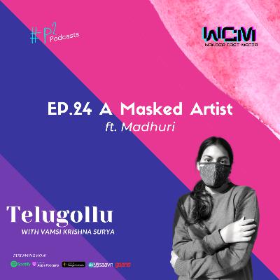 EP.24 A Masked Artist ft. Madhuri