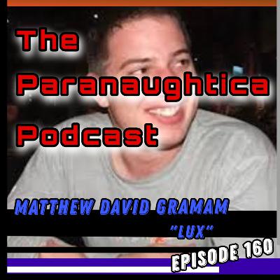 Episode 160. Matthew David Graham - "Lux" Episode 160. Matthew David Graham - "Lux"