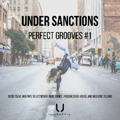 Under Sanctions - Perfect Groove #1