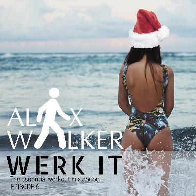 WERK IT: Episode 6