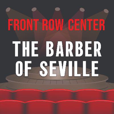 FRC - S1E7: The Barber of Seville and Pop Culture