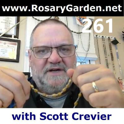 Ep. #261 - Rosary, Sorrowful Mysteries