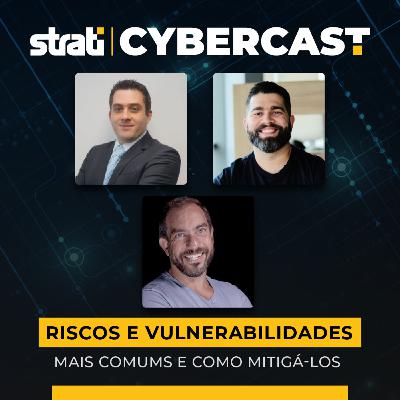 Como mitigar Riscos e Vulnerabilidades em Segurança Cibernética